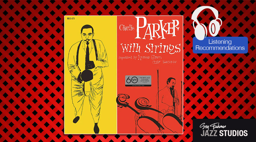 Charlie Parker with Strings