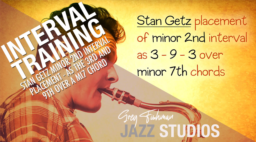 Stan Getz Minor 2nd Interval placement