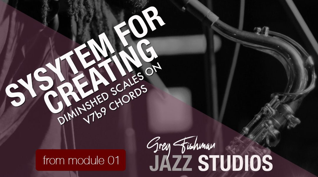 System for Creating Diminished Scales on V7b9 Chords
