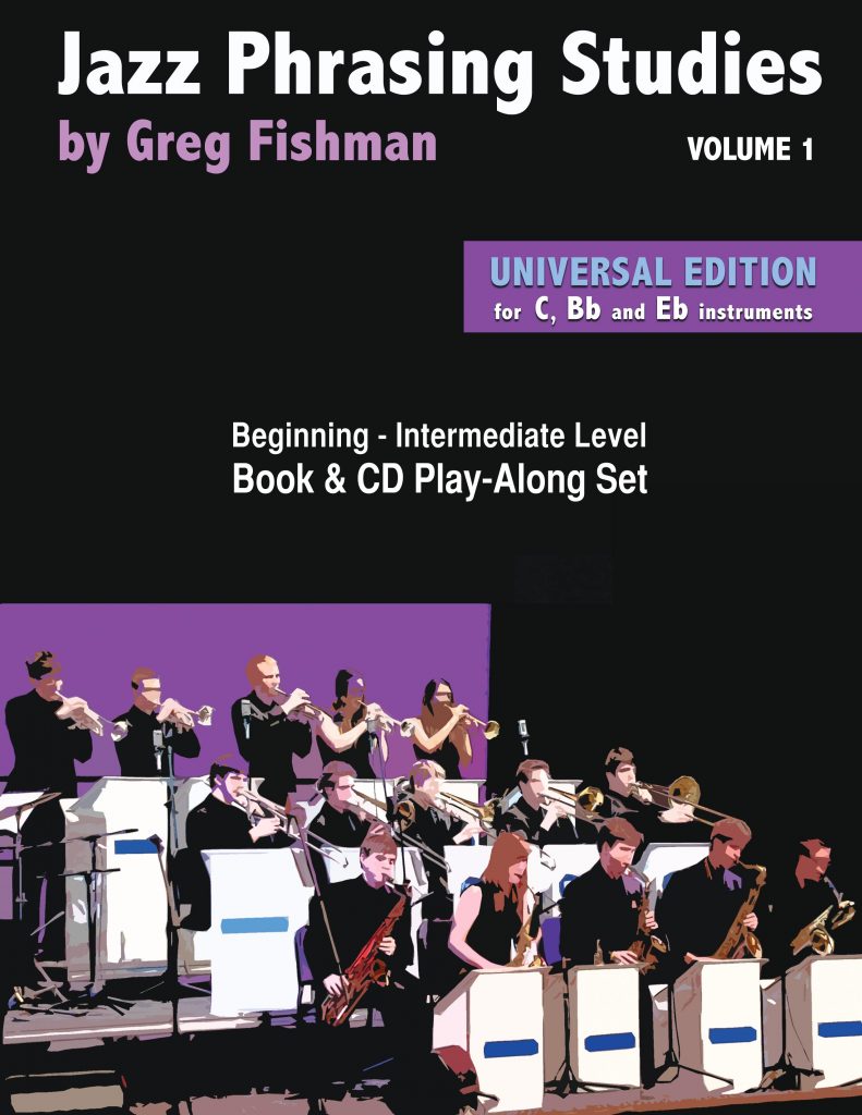 Jazz Phrasing Studies ~ Universal Edition - Greg Fishman Jazz Studios